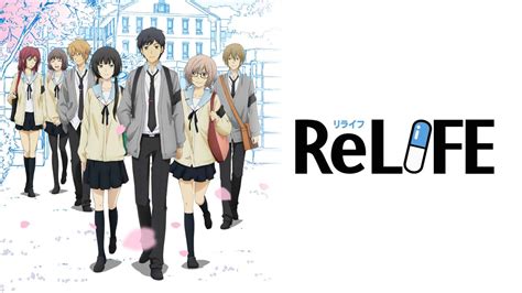 Watch ReLIFE online free on 9anime.